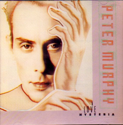 Peter Murphy/Love Hysteria